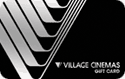 Village Cinemas Gift Cards